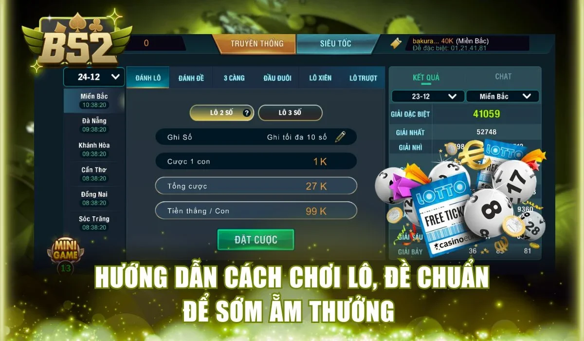 Hướng dẫn cách chơi lô, đề chuẩn để sớm ẵm thưởng