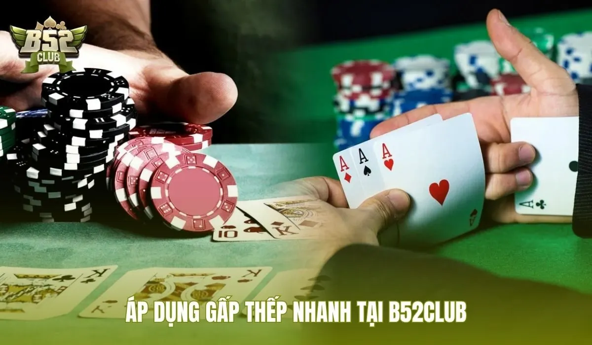 ap-dung-gap-thep-nhanh-tai-b52club ap-dung-gap-thep-nhanh-tai-b52club