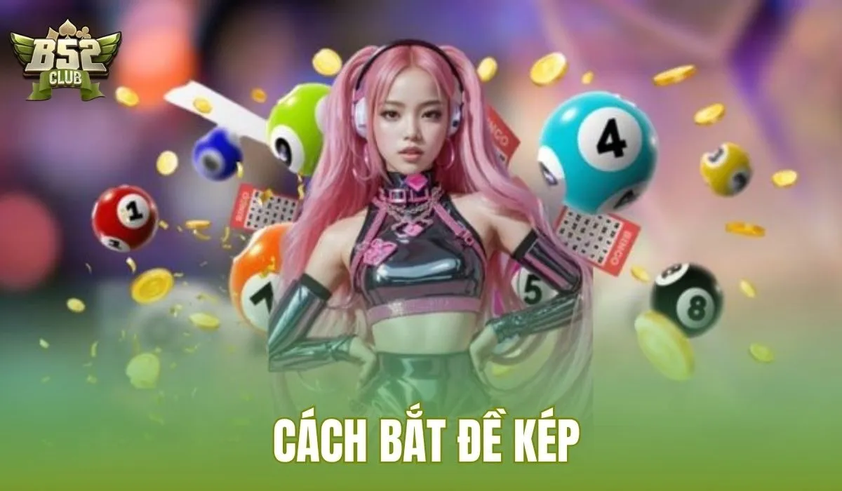 Cách bắt đề kép