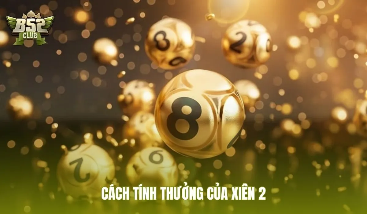 Lô xiên 2 với công thức nhân thưởng theo tỷ lệ