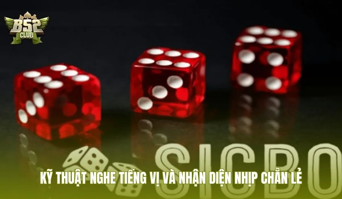 Mẹo đánh xóc đĩa với nghe vị và bám nhịp